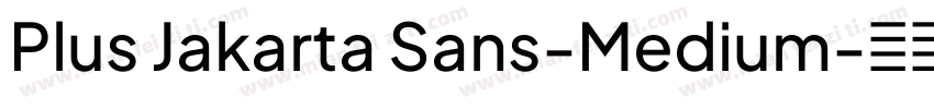Plus Jakarta Sans-Medium字体转换
